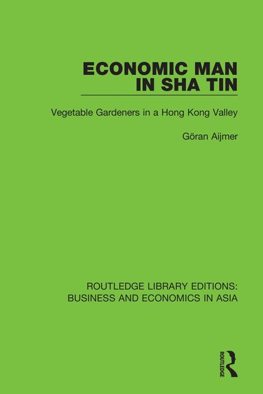 Göran Aijmer - Economic Man in Sha Tin, Häftad
