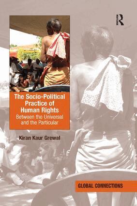 Kiran Kaur Grewal - Socio-Political Practice of Human Rights, Häftad