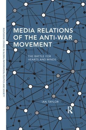 bokomslag Media Relations of the Anti-War Movement