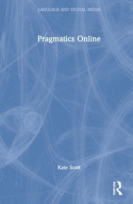 bokomslag Pragmatics Online