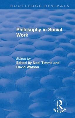 bokomslag Philosophy in Social Work