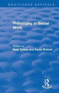 bokomslag Philosophy in Social Work