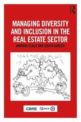 bokomslag Managing Diversity and Inclusion in the Real Estate Sector