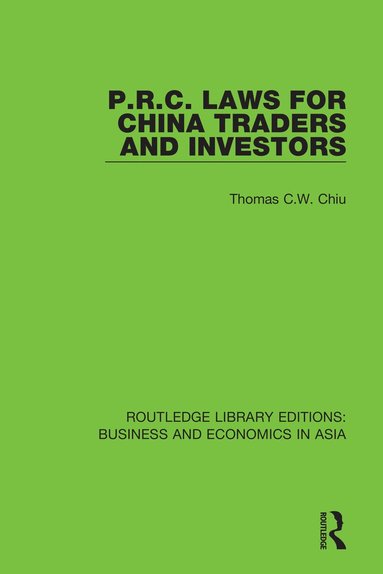 bokomslag P.R.C. Laws for China Traders and Investors