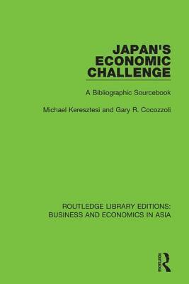 Michael Keresztesi, Gary R. Cocozzoli - Japan's Economic Challenge, Inbunden