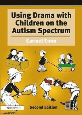 Using Drama with Children on the Autism Spectrum 1