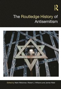 bokomslag The Routledge History of Antisemitism