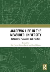 bokomslag Academic Life in the Measured University