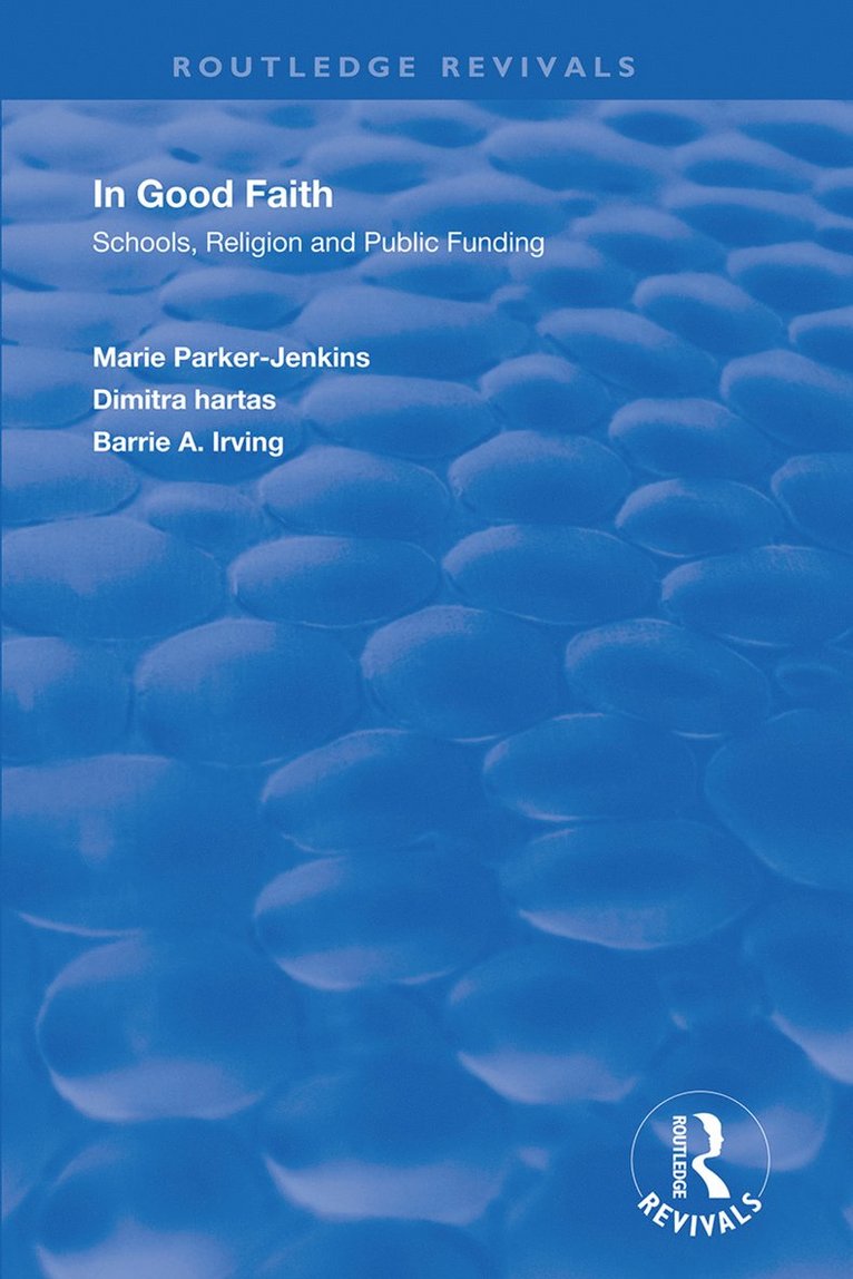 Marie Parker-Jenkins, Dimitra Hartas, Barrie A. Irving - In Good Faith, Inbunden
