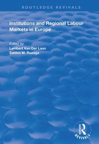 bokomslag Institutions and Regional Labour Markets in Europe