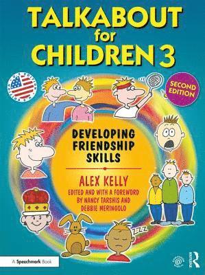 Talkabout for Children 3: Developing Friendship Skills