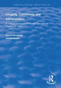 bokomslag Integrity, Community and Interpretation
