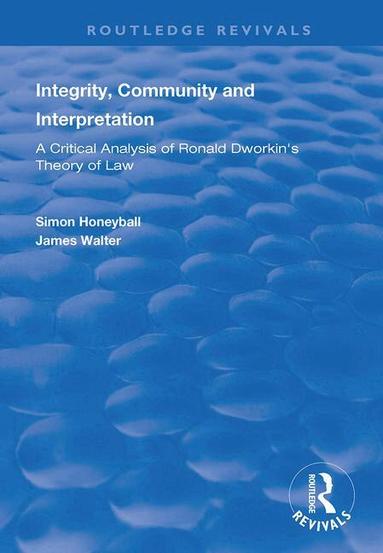 Simon Honeyball, James Walter - Integrity, Community and Interpretation, Häftad