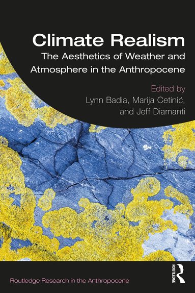 Lynn Badia, Marija Cetinić, Jeff Diamanti - Climate Realism, Häftad