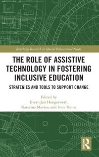 bokomslag The Role of Assistive Technology in Fostering Inclusive Education