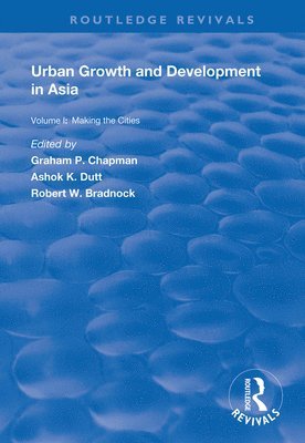 Urban Growth and Development in Asia 1