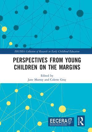 Jane Murray, Colette Gray - Perspectives from Young Children on the Margins, Inbunden