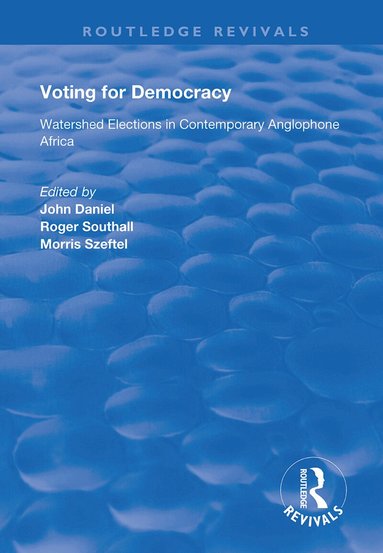 John Daniel, Roger Southall - Voting for Democracy, Häftad