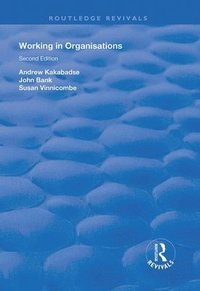 bokomslag Kakabadse, A: Working in Organisations
