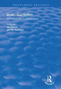 bokomslag Work: Quo Vadis?