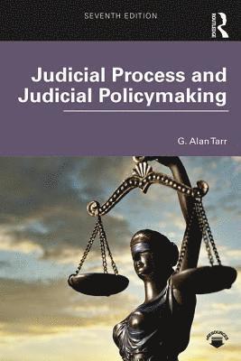 Judicial Process and Judicial Policymaking 1