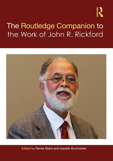 Renée Blake, Isabelle Buchstaller - Routledge Companion to the Work of John R. Rickford, Inbunden