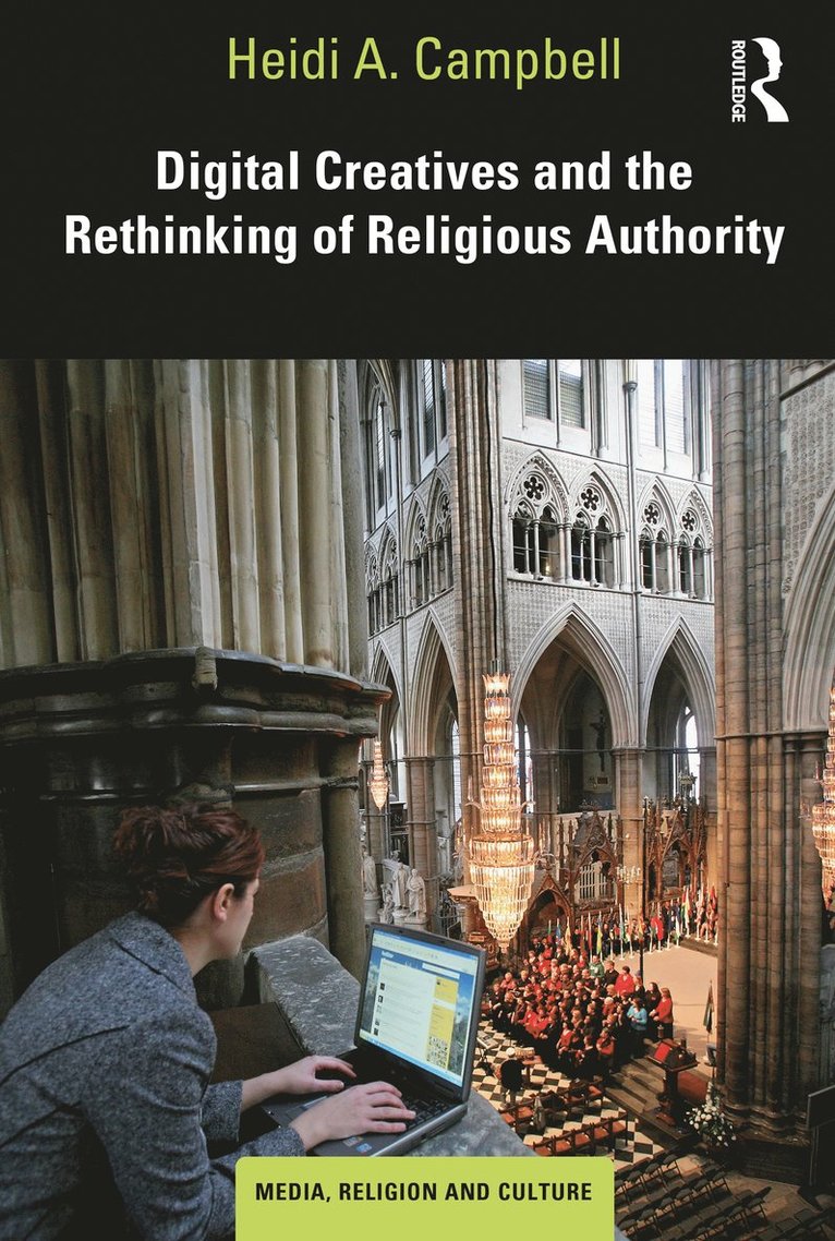 Digital Creatives and the Rethinking of Religious Authority 1