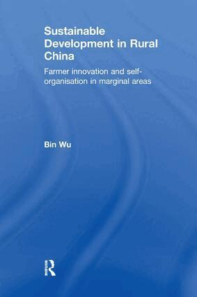Bin Wu - Sustainable Development in Rural China, Häftad