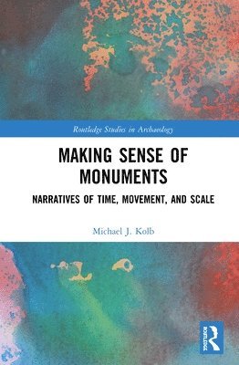 Making Sense of Monuments 1