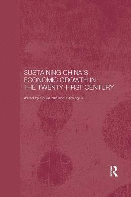 Sustaining China's Economic Growth in the Twenty-first Century 1
