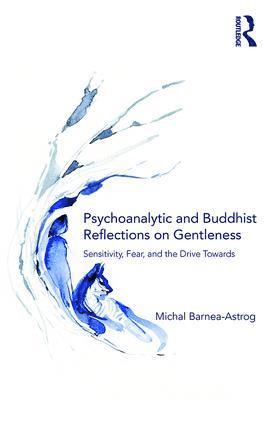 bokomslag Psychoanalytic and Buddhist Reflections on Gentleness