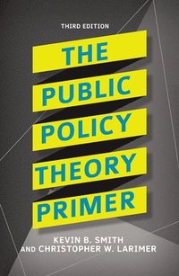bokomslag The Public Policy Theory Primer