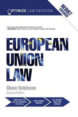 Glenn Robinson, UK) Robinson, Glenn (BPP Law School - Optimize European Union Law, Inbunden