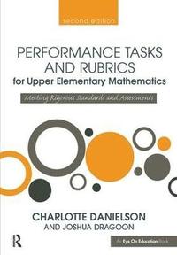 bokomslag Performance Tasks and Rubrics for Upper Elementary Mathematics