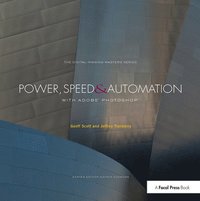 bokomslag Power, Speed & Automation with Adobe Photoshop