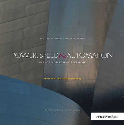 Power, Speed & Automation with Adobe Photoshop 1