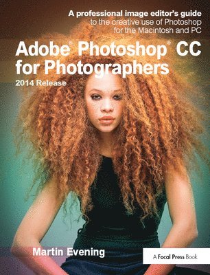 Adobe Photoshop CC for Photographers, 2014 Release 1