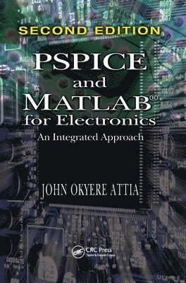 bokomslag PSPICE and MATLAB for Electronics