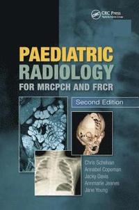 bokomslag Paediatric Radiology for MRCPCH and FRCR, Second Edition