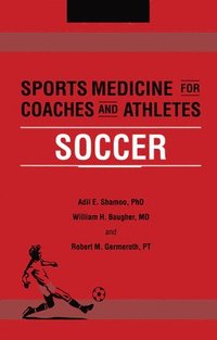 bokomslag Sports Medicine for Coaches and Athletes