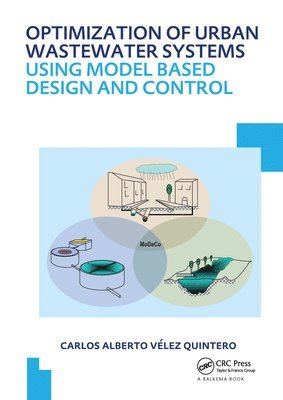 bokomslag Optimization of Urban Wastewater Systems using Model Based Design and Control