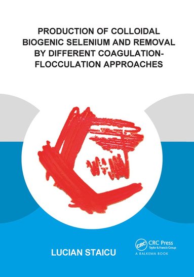 bokomslag Production of Colloidal Biogenic Selenium and Removal by Different Coagulation-Flocculation Approaches