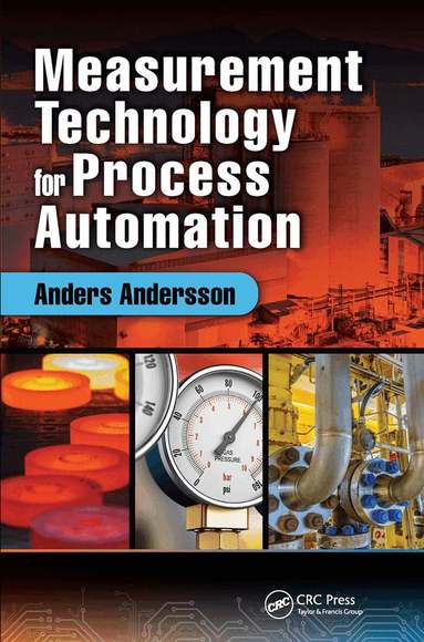 Anders Andersson - Measurement Technology for Process Automation, Inbunden