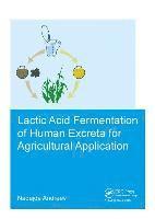 Lactic acid fermentation of human excreta for agricultural application 1