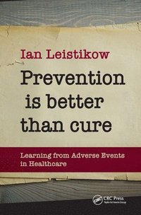 bokomslag Prevention is Better than Cure