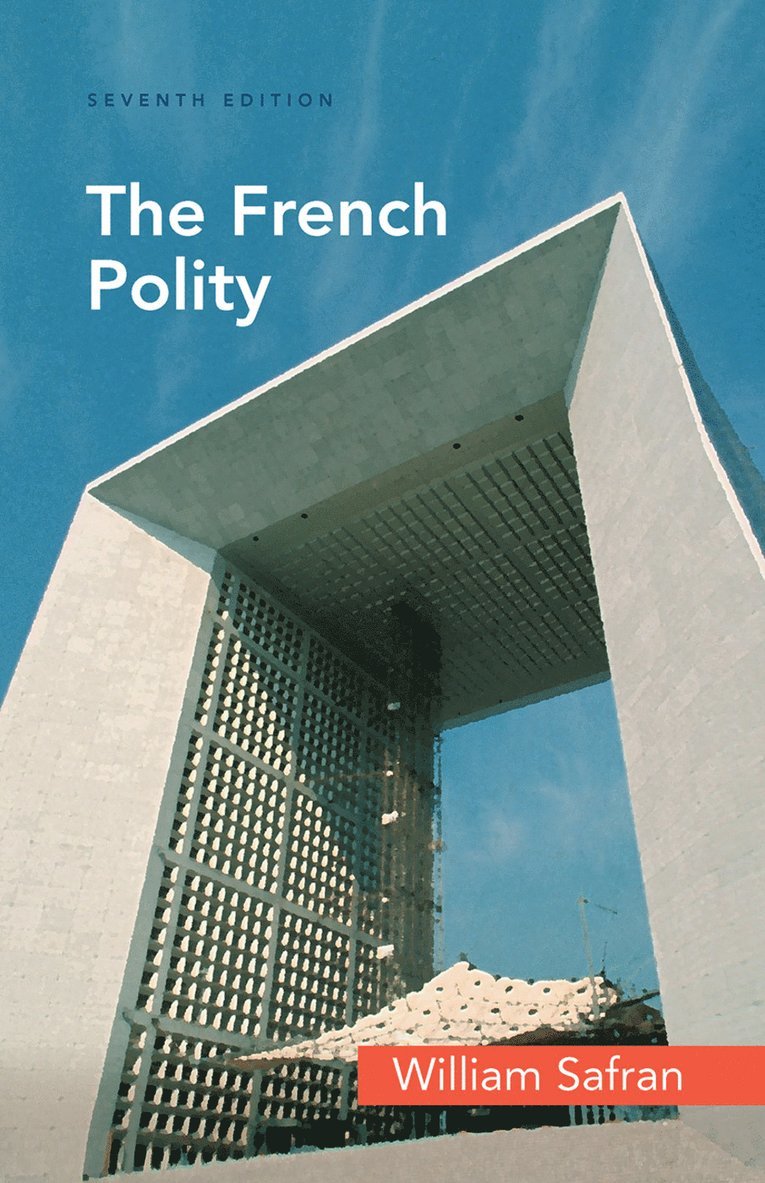 William Safran - French Polity, Inbunden