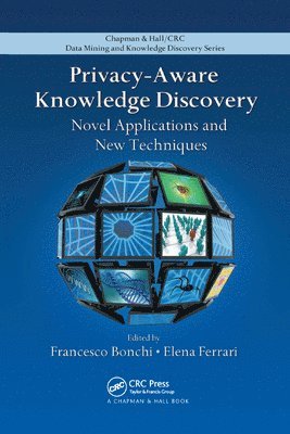 Privacy-Aware Knowledge Discovery 1