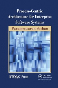 bokomslag Process-Centric Architecture for Enterprise Software Systems