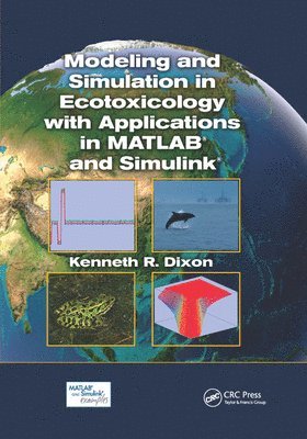bokomslag Modeling and Simulation in Ecotoxicology with Applications in MATLAB and Simulink