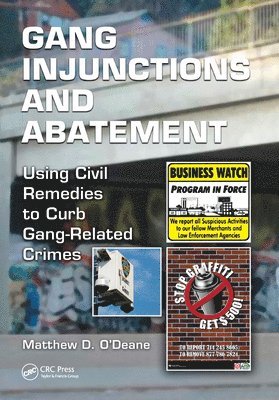 Matthew D. O'Deane - Gang Injunctions and Abatement, Häftad